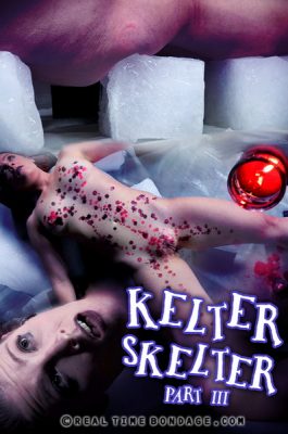Real Time Bondage - Sep 9, 2017: Kelter Skelter Part 3 | Kel Bowie